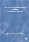Guy Collier, Trent Dallas, Cassie Khoo, Steve Reay, Steve Khoo Reay, Valance Smith... - Are You Making a Meal Out of Research?