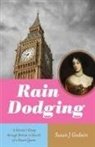 Susan J. Godwin - Rain Dodging
