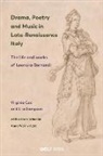 Virginia Cox, Lisa Sampson, Virginia Cox, Lisa Sampson - Drama, Poetry and Music in Late-Renaissance Italy