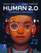 Patrick Kane, Sam Rodriguez - Human 2.0