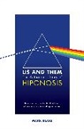 Mark Blake - Us and Them: The Authorised Story of Hipgnosis