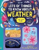 Emily Bone, Bone Emily, Ekaterina Gaigalova - Lots of Things to Know About Weather