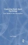 Tom Ferraro - Unpacking Depth Sport Psychology