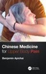 Benjamin Apichai - Chinese Medicine for Upper Body Pain