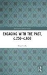 Brian Croke, Croke Brian - Engaging With the Past, C.250-C.650
