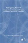 Trevor J. (Naropa University Buser, Trevor J Buser, Trevor J. Buser, Trevor J. (Naropa University Buser, Sandy Gibson, Sandy (The College of New Jersey Gibson - Reimagining Research