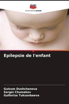 Sergei Chumakov, Gulsum Dushchanova, Gulfariza Tuksanbaeva - Epilepsie de l'enfant