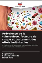 Sagar Pamu, Harish Pola, Sanjana Srikonda - Prévalence de la tuberculose, facteurs de risque et traitement des effets indésirables