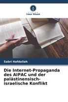 Sabri Hafdallah - Die Internet-Propaganda des AIPAC und der palästinensisch-israelische Konflikt