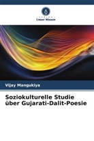 Vijay Mangukiya - Soziokulturelle Studie über Gujarati-Dalit-Poesie
