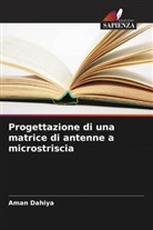 Aman Dahiya - Progettazione di una matrice di antenne a microstriscia