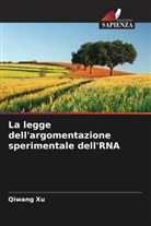 Qiwang Xu - La legge dell'argomentazione sperimentale dell'RNA