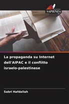 Sabri Hafdallah - La propaganda su Internet dell'AIPAC e il conflitto israelo-palestinese
