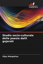 Vijay Mangukiya - Studio socio-culturale della poesia dalit gujarati