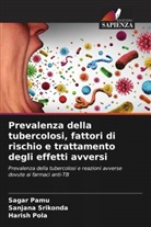 Sagar Pamu, Harish Pola, Sanjana Srikonda - Prevalenza della tubercolosi, fattori di rischio e trattamento degli effetti avversi
