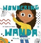 Calpernia N. Charles - Wanda, La Curiosa | Wondering Wanda