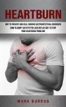 Mark Burrus - Heartburn