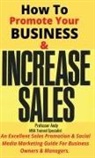 Andy - How To Promote Your Business & Increase Sales