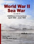 Donald A. Bertke, Don Kindell, Gordon Smith - World War II Sea War, Volume 21