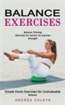 Andrea Celaya - Balance Exercises