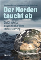 Andreas Christian, Nicole Heuken, Anna-Lena Schimmelpfennig - Der Norden taucht ab