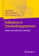Julia Mörtel, Alfred Nordmann, Oliver Schlaudt - Indikatoren in Entscheidungsprozessen