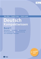 Alex Bieli, Ruedi Fricker, Katrin Lyrén - Deutsch Kompaktwissen. Band 1 (Print inkl. digitaler Ausgabe)