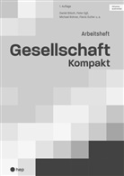 Daniel Bösch, Peter Egli, Michael Rohner, Flavia Sutter - Gesellschaft kompakt (Arbeitsheft)