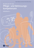 Gerda Haldemann, Marianne Knecht, Gerda Haldemann, Marianne Knecht - Pflege- und Betreuungskompetenzen, Arbeitsbuch 2 (Print inkl. digitaler Ausgabe)