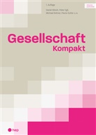 Daniel Bösch, Peter Egli, Michael Rohner, Flavia Sutter - Gesellschaft kompakt (Print inkl. eLehrmittel) 2023
