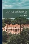 Thomas Otway - Venice Preserv'd