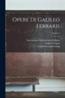 Galileo Ferraris, Guido Giovanni Grassi, Associazione Elettrotecnica Italiana - Opere Di Galileo Ferraris; Volume 2