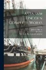 John Hay, John G. Nicolay, New York the Century Company 1894 - Abraham Lincoln Complete Works