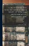 Almira Larkin White - Genealogy of the Descendants of John White of Wenham and Lancaster, Massachusetts; Volume 4