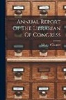 Library Of Congress - Annual Report Of The Librarian Of Congress