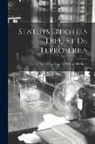 Anonymous - Statuts D'hotels - Dieu Et De Leproseries: Recueul De Textes Du XII Au XIV Siecle