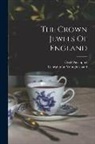 Cyril Davenport, George John Younghusband - The Crown Jewels Of England