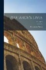 Bernadotte Perrin - Plutarch's Lives; Volume 2