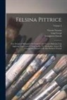 Carlo Cesare Malvasia, Giampietro Zanotti, Carlo Cesare Malvasia (Conte) - Felsina Pittrice: Vite De'pittori Bolognesi Del Conte Carlo Cesare Malvasia Con Aggiunte, Correzioni E Note Inedite Del Medesimo Autore