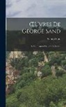 George Sand - OEuvres De George Sand: Le Compagnon Du Tour De France