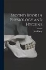 John Harvey Kellogg - Second Book in Physiology and Hygiene
