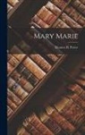 Eleanor H. Porter - Mary Marie