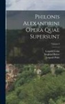 Leopold Cohn, Siegfried Reiter, Paul Wendland - Philonis Alexandrini Opera Quae Supersunt; Volume 3