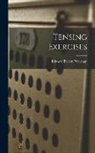 Edward Barrett Warman - Tensing Exercises