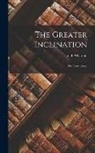 Edith Wharton - The Greater Inclination: The Touchstone