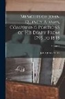 John Quincy Adams - Memoirs of John Quincy Adams, Comprising Portions of his Diary From 1795 to 1848; Volume V
