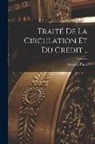 Isaac De Pinto - Traité de la circulation et du crédit