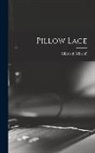 Elizabeth Mincoff - Pillow Lace