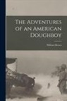 William Brown - The Adventures of an American Doughboy