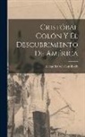 Humboldt Alexander Von - Cristóbal Colón y el descubrimiento de América